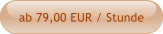 ab 79,00 EUR / Stunde